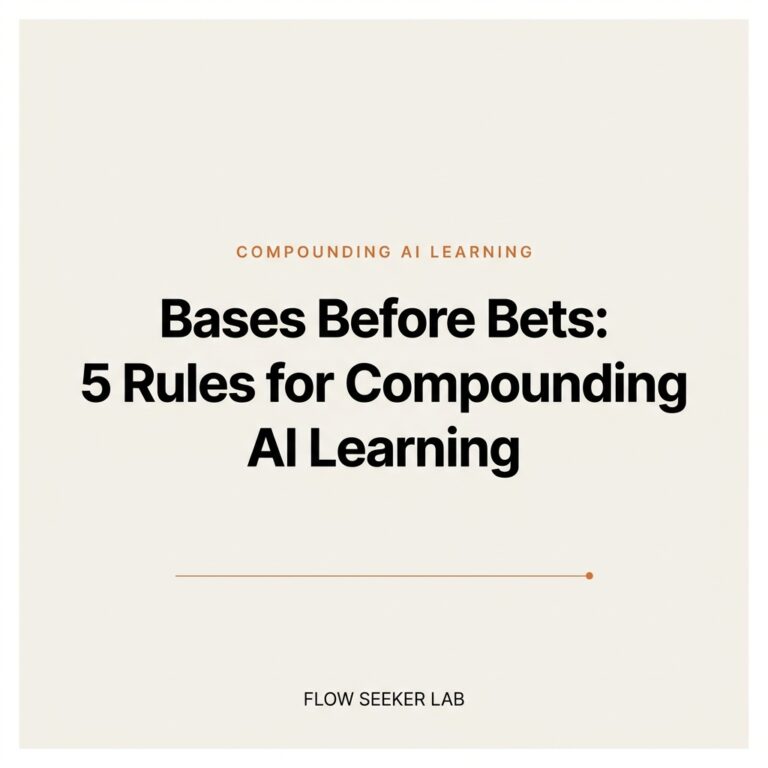 Compounding AI Learning: 5 Smart Rules (Bases Before Bets)